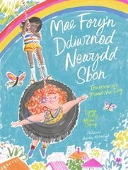 Mae Fory'n Ddiwrnod Newydd Sbon / Tomorrow is a Brand-New Day Bilingual edition цена и информация | Книги для малышей | pigu.lt
