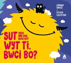 Sut Wyt Ti, Bwci Bo? / How Are You, Bwci Bo? Bilingual edition kaina ir informacija | Knygos mažiesiems | pigu.lt