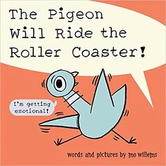 Pigeon Will Ride the Roller Coaster UK Edition цена и информация | Книги для самых маленьких | pigu.lt