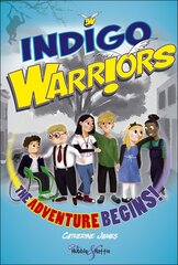 Indigo Warriors: The Adventure Begins! kaina ir informacija | Knygos paaugliams ir jaunimui | pigu.lt