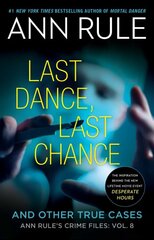 Last Dance, Last Chance цена и информация | Биографии, автобиографии, мемуары | pigu.lt