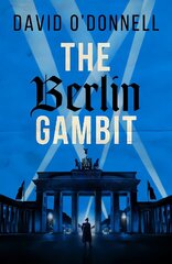 Berlin Gambit kaina ir informacija | Fantastinės, mistinės knygos | pigu.lt