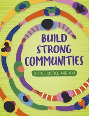 Build Strong Communities: The Power of Empathy and Respect kaina ir informacija | Knygos paaugliams ir jaunimui | pigu.lt