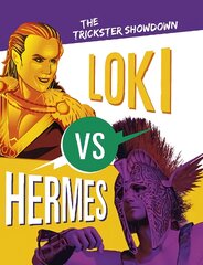 Loki vs Hermes: The Trickster Showdown цена и информация | Книги для подростков и молодежи | pigu.lt