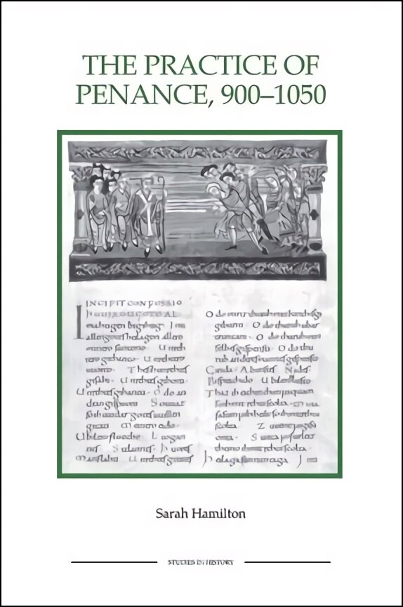 Practice of Penance, 900-1050, 20 kaina ir informacija | Dvasinės knygos | pigu.lt