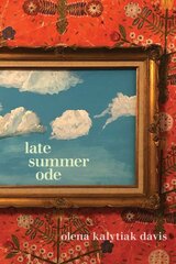 Late Summer Ode цена и информация | Поэзия | pigu.lt