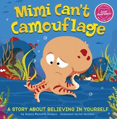 Mimi Can't Camouflage: A Story About Believing In Yourself kaina ir informacija | Knygos mažiesiems | pigu.lt