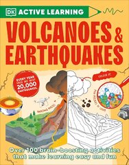 Active Learning Volcanoes and Earthquakes: Over 100 Brain-Boosting Activities that Make Learning Easy and Fun цена и информация | Книги для подростков и молодежи | pigu.lt