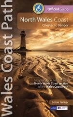 North Wales Coast: Wales Coast Path: Chester to Bangor 2nd edition kaina ir informacija | Knygos apie sveiką gyvenseną ir mitybą | pigu.lt