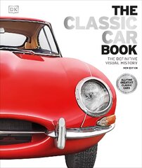 Classic Car Book: The Definitive Visual History цена и информация | Путеводители, путешествия | pigu.lt