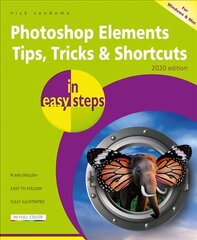 Photoshop Elements Tips, Tricks & Shortcuts in easy steps: 2020 edition цена и информация | Книги по экономике | pigu.lt