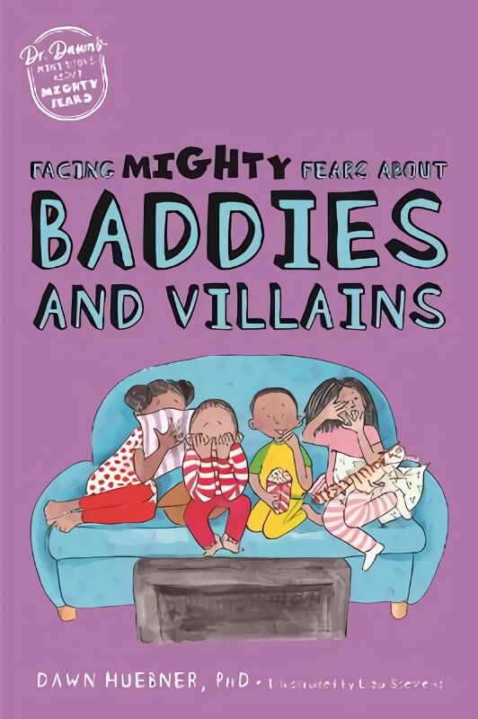 Facing Mighty Fears About Baddies and Villains Illustrated edition kaina ir informacija | Knygos paaugliams ir jaunimui | pigu.lt
