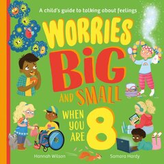 Worries Big and Small When You Are 8 kaina ir informacija | Knygos paaugliams ir jaunimui | pigu.lt