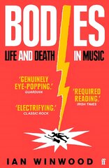 Bodies: Life and Death in Music Main цена и информация | Книги об искусстве | pigu.lt