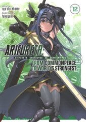 Arifureta: From Commonplace to World's Strongest (Light Novel) Vol. 12 цена и информация | Фантастика, фэнтези | pigu.lt