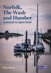 Norfolk, The Wash and Humber: Lowestoft to Spurn Head 2022 цена и информация | Книги о питании и здоровом образе жизни | pigu.lt