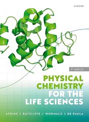 Physical Chemistry for the Life Sciences 3rd Revised edition kaina ir informacija | Ekonomikos knygos | pigu.lt