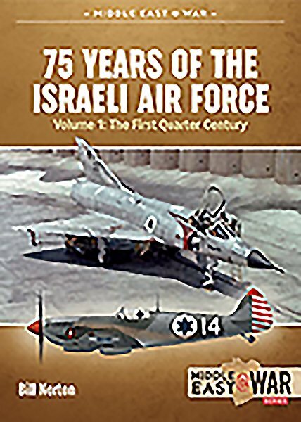 75 Years of the Israeli Air Force Volume 1: The First Quarter of a Century, 1948-1973 kaina ir informacija | Istorinės knygos | pigu.lt