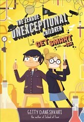 League of Unexceptional Children: Get Smart-ish: Book 2 цена и информация | Книги для подростков и молодежи | pigu.lt