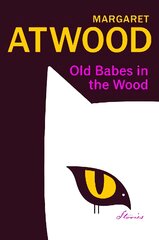 Old Babes in the Wood: The #1 Sunday Times Bestseller kaina ir informacija | Fantastinės, mistinės knygos | pigu.lt