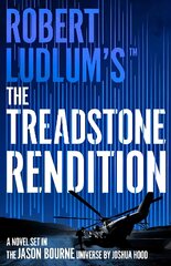 Robert Ludlum's (TM) The Treadstone Rendition kaina ir informacija | Fantastinės, mistinės knygos | pigu.lt