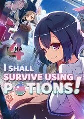 I Shall Survive Using Potions! Volume 4 цена и информация | Книги для подростков  | pigu.lt
