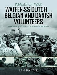 Waffen-SS Dutch & Belgian Volunteers kaina ir informacija | Istorinės knygos | pigu.lt