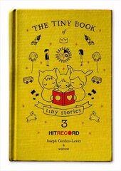 Tiny Book of Tiny Stories: Volume 3: Volume 3, Volume 3 kaina ir informacija | Fantastinės, mistinės knygos | pigu.lt