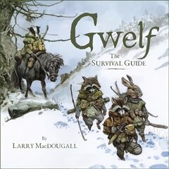 Gwelf: The Survival Guide kaina ir informacija | Fantastinės, mistinės knygos | pigu.lt