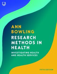 Research Methods in Health: Investigating Health and Health Services 5th edition цена и информация | Книги по социальным наукам | pigu.lt