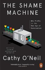 Shame Machine: Who Profits in the New Age of Humiliation цена и информация | Книги по социальным наукам | pigu.lt