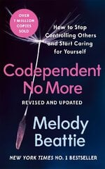 Codependent No More: How to Stop Controlling Others and Start Caring for Yourself kaina ir informacija | Saviugdos knygos | pigu.lt