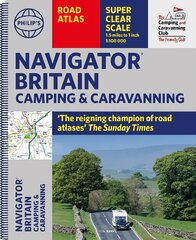 Philip's Navigator Camping and Caravanning Atlas of Britain kaina ir informacija | Kelionių vadovai, aprašymai | pigu.lt