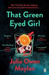 That Green Eyed Girl: Be transported to mid-century New York in this evocative and page-turning debut kaina ir informacija | Fantastinės, mistinės knygos | pigu.lt