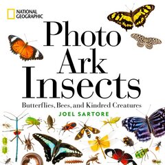 National Geographic Photo Ark Insects: Butterflies, Bees, and Kindred Creatures цена и информация | Книги о питании и здоровом образе жизни | pigu.lt