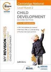 My Revision Notes: Level 1/Level 2 Cambridge National in Child Development: Second Edition kaina ir informacija | Knygos paaugliams ir jaunimui | pigu.lt