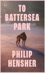 To Battersea Park kaina ir informacija | Fantastinės, mistinės knygos | pigu.lt