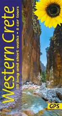 Western Crete Sunflower Walking Guide: 55 long and short walks, 8 car tours цена и информация | Путеводители, путешествия | pigu.lt