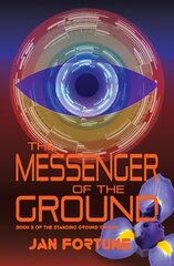Messenger of the Ground: Book Three of The Standing Ground Trilogy kaina ir informacija | Fantastinės, mistinės knygos | pigu.lt