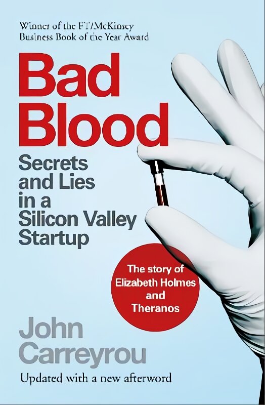 Bad Blood: Secrets and Lies in a Silicon Valley Startup цена и информация | Biografijos, autobiografijos, memuarai | pigu.lt