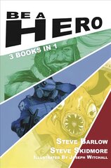 Be A Hero: 3 Books in 1 None ed. цена и информация | Книги для подростков  | pigu.lt