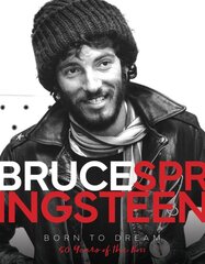 Bruce Springsteen - Born to Dream: 50 Years of the Boss kaina ir informacija | Biografijos, autobiografijos, memuarai | pigu.lt