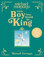 Boy Who Would Be King цена и информация | Книги для подростков  | pigu.lt