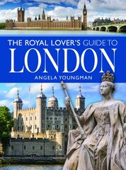 Royal Lover's Guide to London kaina ir informacija | Kelionių vadovai, aprašymai | pigu.lt