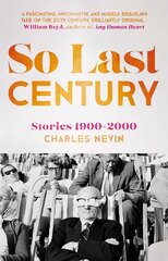 So Last Century: Stories 1900-2000 цена и информация | Фантастика, фэнтези | pigu.lt