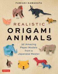 Realistic Origami Animals: 32 Amazing Paper Models from a Japanese Master kaina ir informacija | Knygos apie sveiką gyvenseną ir mitybą | pigu.lt