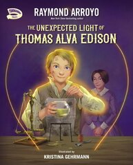 Unexpected Light of Thomas Alva Edison цена и информация | Книги для подростков  | pigu.lt