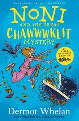Noni and the Great Chawwwklit Mystery kaina ir informacija | Knygos paaugliams ir jaunimui | pigu.lt