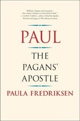 Paul: The Pagans' Apostle цена и информация | Духовная литература | pigu.lt