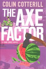 Axe Factor: A Jimm Juree Novel kaina ir informacija | Fantastinės, mistinės knygos | pigu.lt